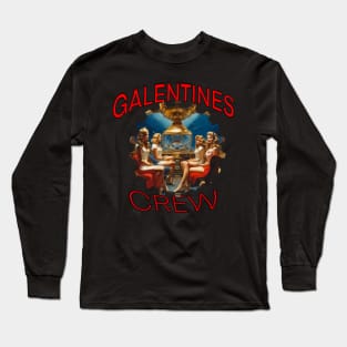 Galentines crew air crew Long Sleeve T-Shirt